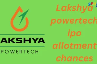 Lakshya powertech ipo allotment chances